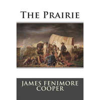  The Prairie – James Fenimore Cooper