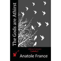  The Gods are Athirst – Anatole France