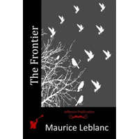  The Frontier – Maurice Leblanc