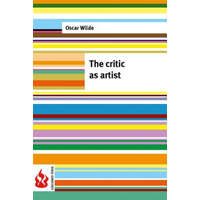  The critic as artist: (low cost). limited edition – Oscar Wilde