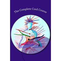  The Complete Cord Course: Working with Cords through Energy Work and Shamanic Healing – Mary Mueller Shutan
