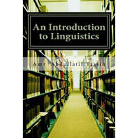  An Introduction to Linguistics – Amr Abdullatif Yassin