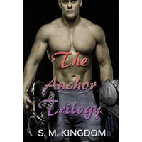 The Anchor Trilogy: 3-Book Bundle - Football Sports Romance Fiction Series – S M Kingdom