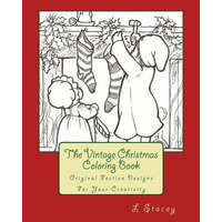 The Vintage Christmas Coloring Book: Original Festive Designs For Your Creativity – L Stacey