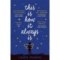  This Is How It Always Is – Laurie Frankel