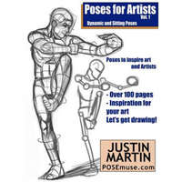  Poses for Artists Volume 1 - Dynamic and Sitting Poses: An Essential Reference for Figure Drawing and the Human Form – Justin R Martin