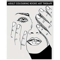Adult Colouring Books Art Therapy: Anti-Stress Art Therapy For Busy People (Sketch Coloring Book) – Art Therapy