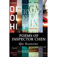 Poems of Inspector Chen: The poems in the present collection are compiled chronologically, to be more specific, in the order of their appearanc – Qiu Xiaolong
