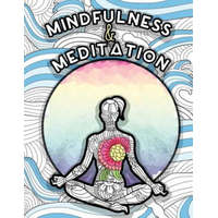 Mindfulness and Meditation: Anti-Stress Adult Colouring Book for Inspiration and Coloring Calm: Beautiful Nature and Quotes to Help You Relax: Fin – Colouring Books for Adults
