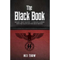  Black Book: What if Germany had won World War II - A Chilling Glimpse into the Nazi Plans for Great Britain – Mei Trow