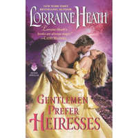  Gentlemen Prefer Heiresses – Lorraine Heath