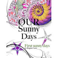  Our Sunny Days: First Sunny Days – Brigitte/B Carre/C