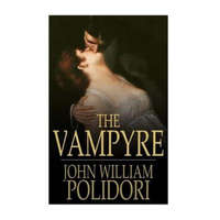  The Vampyre, A Tale – John William Polidori,Yordi Abreu