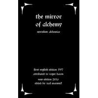  The Mirror of Alchemy: Speculum Alchimae – Roger Bacon,Tarl Warwick
