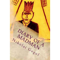 Diary Of A Madman – Nikolai Gogol