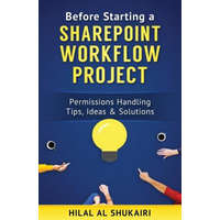 Before Starting a SharePoint Workflow Project: Permissions Handling Tips, Ideas & Solutions – MR Hilal Sloum Al Shukairi