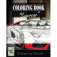 Supercar Modern Model Greyscale Photo Adult Coloring Book, Mind Relaxation Stress Relief: Just added color to release your stress and power brain and – Banana Leaves