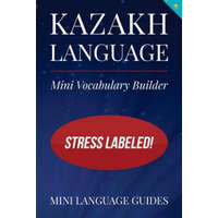  Kazakh Language Mini Vocabulary Builder: Stress Labeled! – Mini Language Guides
