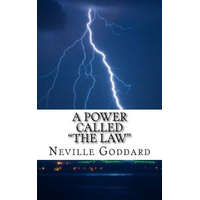 A Power Called "The Law" – Neville Goddard