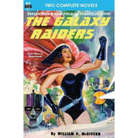 The Galaxy Raiders/Space Station #1: Double Novel #1 – William P McGivern,Frank Belknap Long