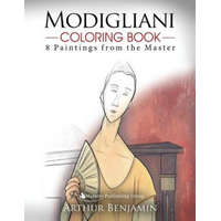  Modigliani Coloring Book: 8 Paintings from the Master – Arthur Benjamin