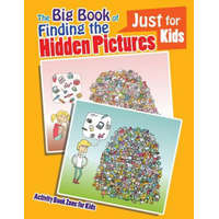 Big Book of Finding the Hidden Pictures Just for Kids – Activity Book Zone for Kids