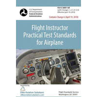  Flight Instructor Practical Test Standards For Airplane (FAA-S-8081-6D) – Federal Aviation Administration,Elite Aviation Solutions