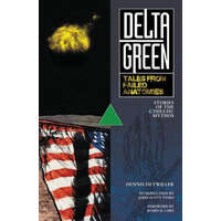  Delta Green: Tales from Failed Anatomies – Arc Dream,Dennis Detwiller,John Scott Tynes,Robin D Laws