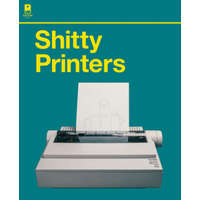  Sh*tty Printers – Jp Garrigues,Bo Fahs,Blue Star Press