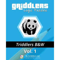 Griddlers Logic Puzzles - Triddlers Black and White – Griddlers Team,Elad Maor,Rastislav Rehak