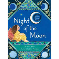  Night of the Moon – Hena Khan,Julie Paschkis