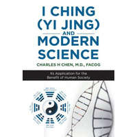 I Ching (Yi Jing) and Modern Science – M.D. FACOG CHEN