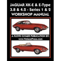  Jaguar Xk-E & E-Type 3.8 & 4.2 Series 1 & 2 Workshop Manual – Floyd Clymer