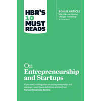  HBR's 10 Must Reads on Entrepreneurship and Startups (featuring Bonus Article "Why the Lean Startup Changes Everything" by Steve Blank) – Harvard Business Review