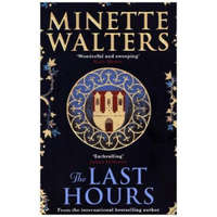 Last Hours – Minette Walters (Puha kötésű)