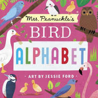 Mrs. Peanuckle's Bird Alphabet – Mrs Peanuckle,Jessie Ford