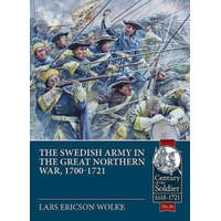  Swedish Army of the Great Northern War, 1700-1721 – Lars Ericson Wolke