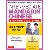  Intermediate Mandarin Chinese Speaking and Listening Practice – Cornelius C. Kubler,Yang Wang