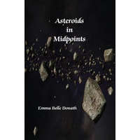  Asteroids in Midpoints – Emma Belle Donath