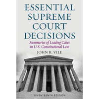 Essential Supreme Court Decisions – John R. Vile