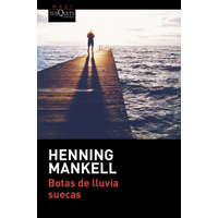  Botas de lluvia suecas – Henning Mankell