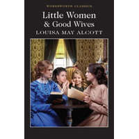  Little Women & Good Wives – LM Alcott