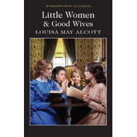 Little Women & Good Wives – LM Alcott