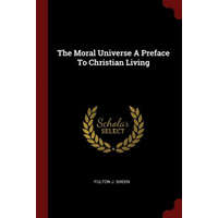  Moral Universe a Preface to Christian Living – FULTON J. SHEEN