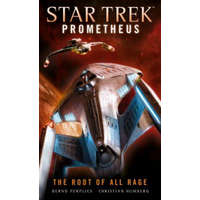 Star Trek Prometheus - The Root of All Rage – Christian Humberg