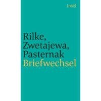  Briefwechsel – Boris Pasternak,Rainer Maria Rilke,Marina Zwetajewa,Konstantin M. Asadowskij,Jewgenij Pasternak,Asadowskij; Konstantin M.,Jelena Pasternak,Hed