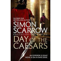 Day of the Caesars (Eagles of the Empire 16) – Simon Scarrow