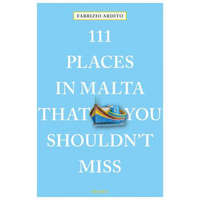  111 Places in Malta That You Shouldn't Miss – Fabrizio Ardito
