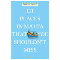 111 Places in Malta That You Shouldn't Miss – Fabrizio Ardito