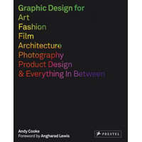 Graphic Design for Art, Fashion, Film, Architecture, Photography, Product Design and Everything in Between – Andy Cooke